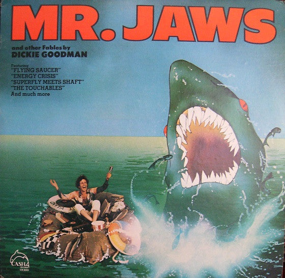 Dickie Goodman : Mr. Jaws And Other Fables By Dickie Goodman (LP, Comp)