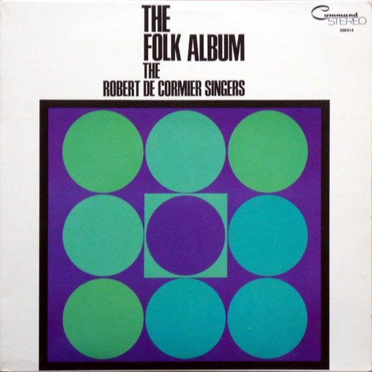 The Robert DeCormier Singers : The Folk Album (LP, Album)