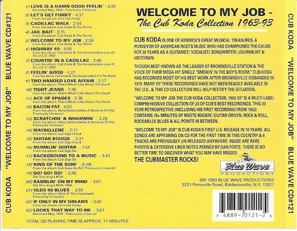 Cub Koda : Welcome To My Job - The Cub Koda Collection 1963 - 1993 (CD, Comp)
