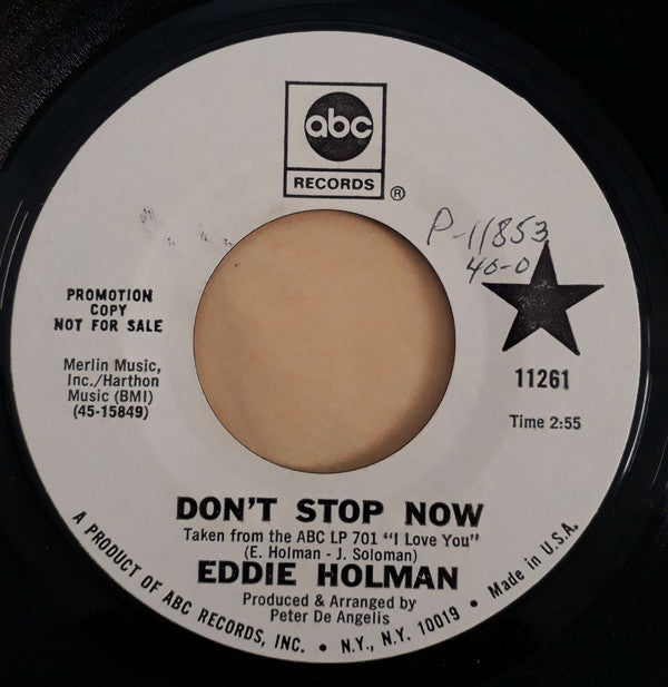 Eddie Holman : Don't Stop Now / Since I Don't Have You (7", Single, Promo)