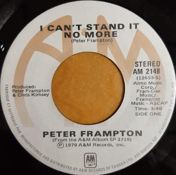 Peter Frampton : I Can't Stand It No More (7", Single)