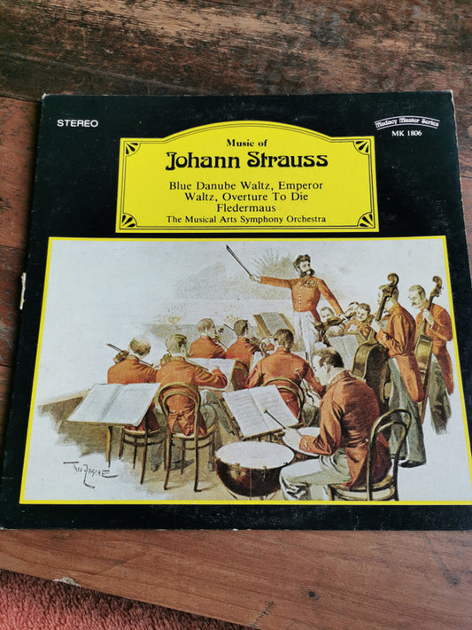 Johann Strauss Jr. : Music Of Johann Strauss: Blue Danube Waltz, Emperor Waltz, Overture To Die Fledermaus (LP)