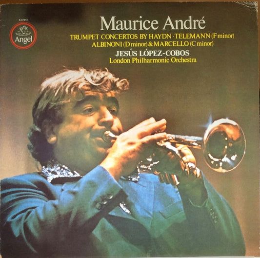 Maurice Andre*, Haydn*, Telemann*, Albinoni* And Marcello* : Trumpet Concertos By Haydn, Telemann (F Minor), Albinoni (D Minor) And Marcello (C Minor)  (LP)