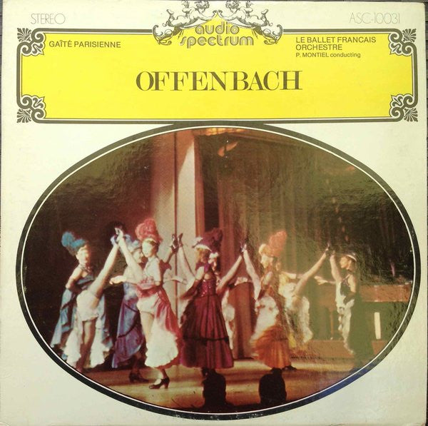Pierre Montiel, Le Ballet Francais Orchestre, Jacques Offenbach : Gaite Parisienne (LP)
