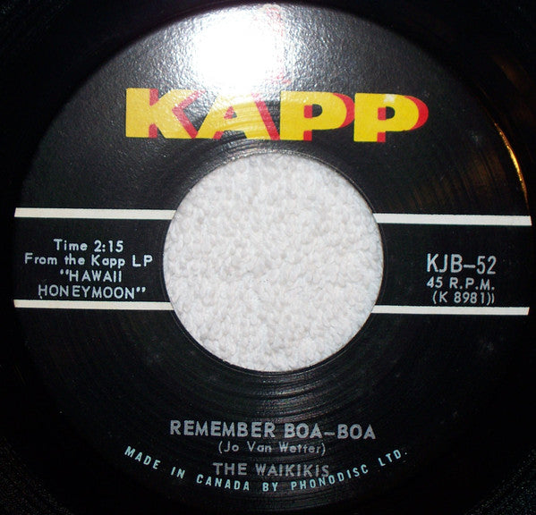 The Waikiki's : Hawaii Honeymoon / Remember Boa-Boa (7", Single)