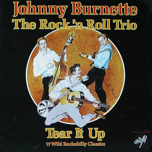 Johnny Burnette / The Johnny Burnette Trio : Tear It Up (LP, Comp, Mono, Gat)