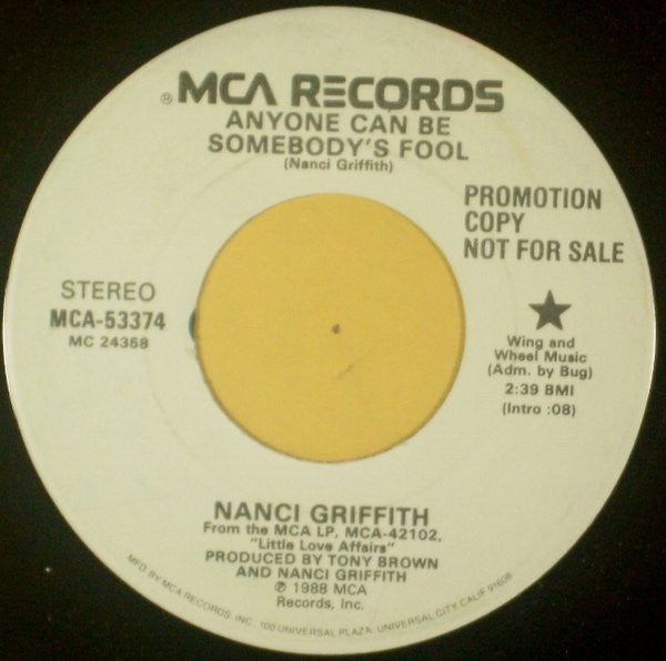 Nanci Griffith : Anyone Can Be Somebody's Fool (7", Single, Promo)