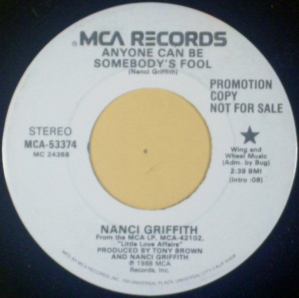 Nanci Griffith : Anyone Can Be Somebody's Fool (7", Single, Promo)