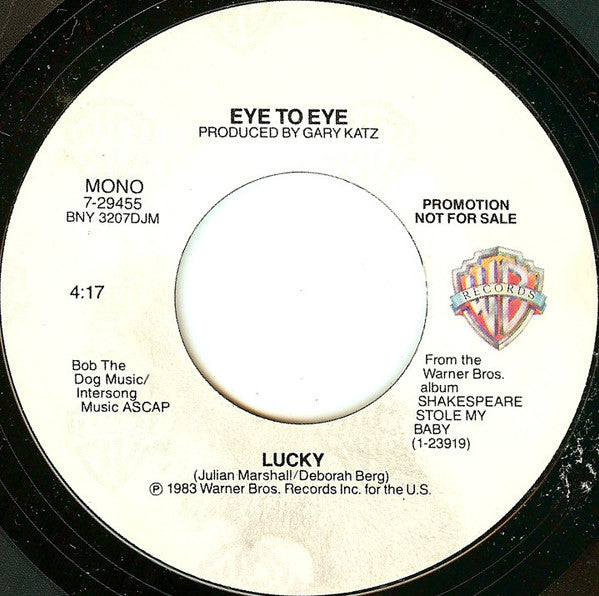 Eye To Eye (2) : Lucky (7", Mono, Promo, Styrene)