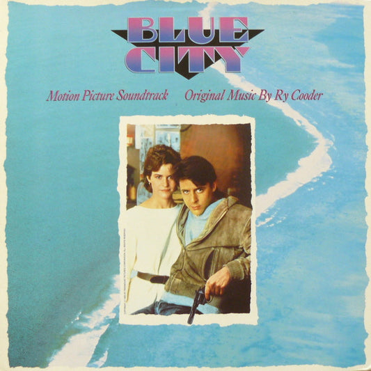 Ry Cooder : Blue City - Motion Picture Soundtrack (LP, Album)