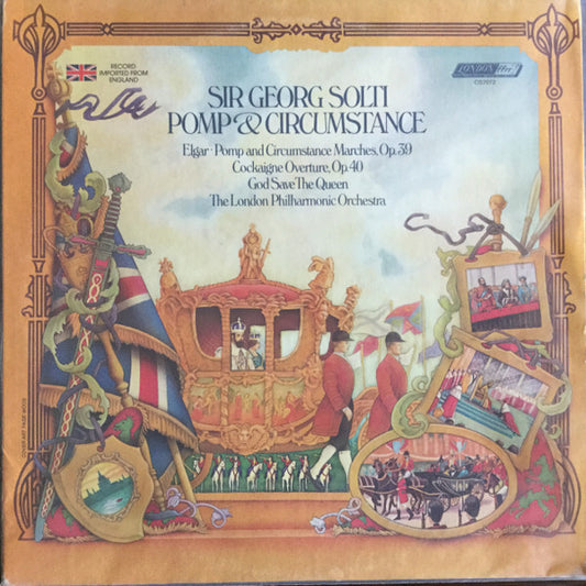 Georg Solti / Sir Edward Elgar / London Philharmonic Orchestra : Pomp And Circumstance 1-5 / Cockaigne Overture / God Save The Queen (LP, Album)