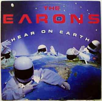 The Earons : Hear On Earth (LP, Album)