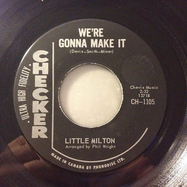 Little Milton : We're Gonna Make It (7")