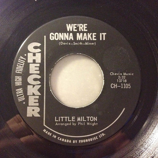 Little Milton : We're Gonna Make It (7")