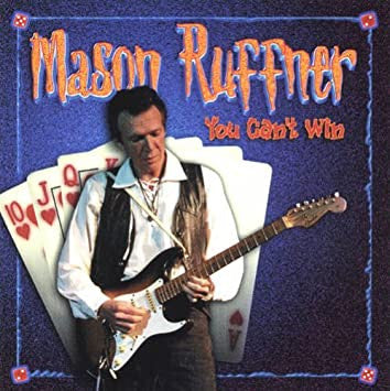 Mason Ruffner : You Can't Win (CD, Album)