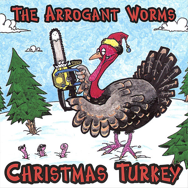The Arrogant Worms : Christmas Turkey (CD, Album)