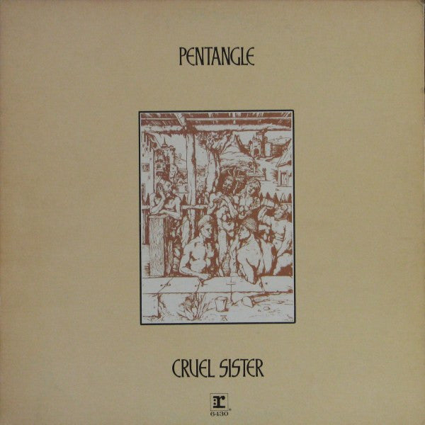 Pentangle : Cruel Sister (LP, Album)