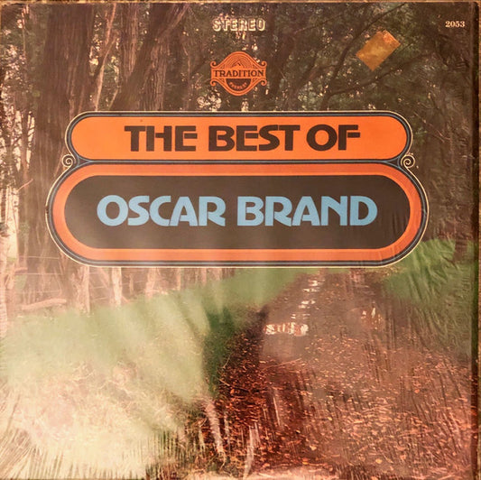 Oscar Brand : The Best Of Oscar Brand (LP, Album, Comp)