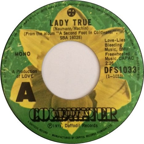 A Foot In Coldwater : Lady True (7")