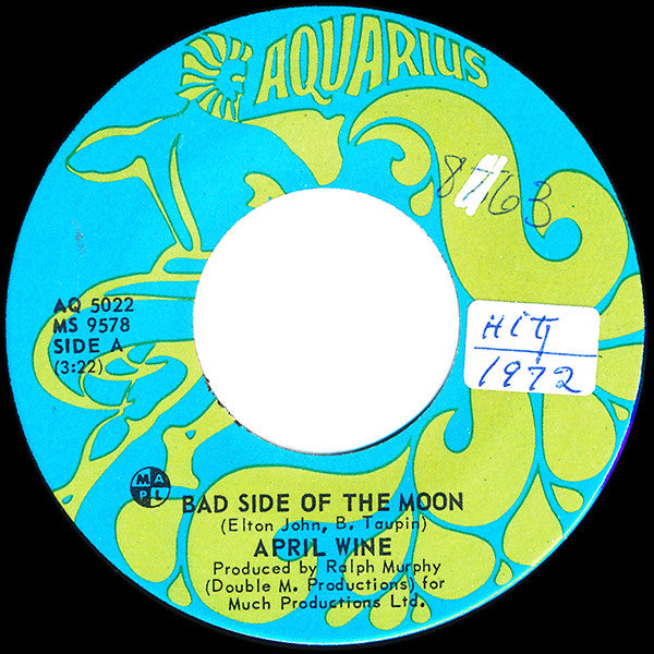 April Wine : Bad Side Of The Moon  (7", Single)
