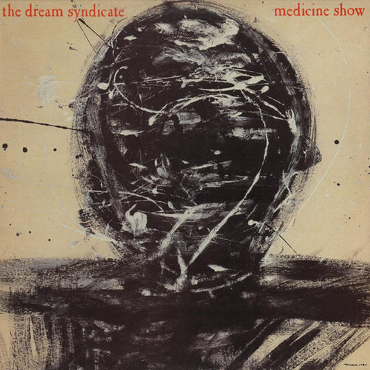 The Dream Syndicate : Medicine Show (LP, Album)