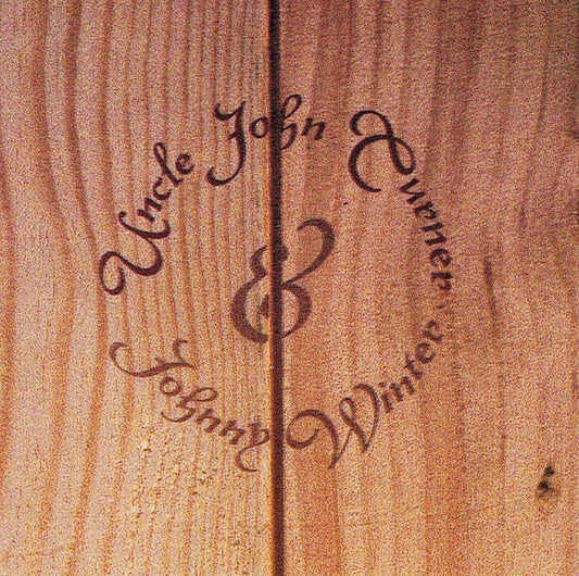 Uncle John Turner* & Johnny Winter : Uncle John Turner + Johnny Winter (CD, Album)