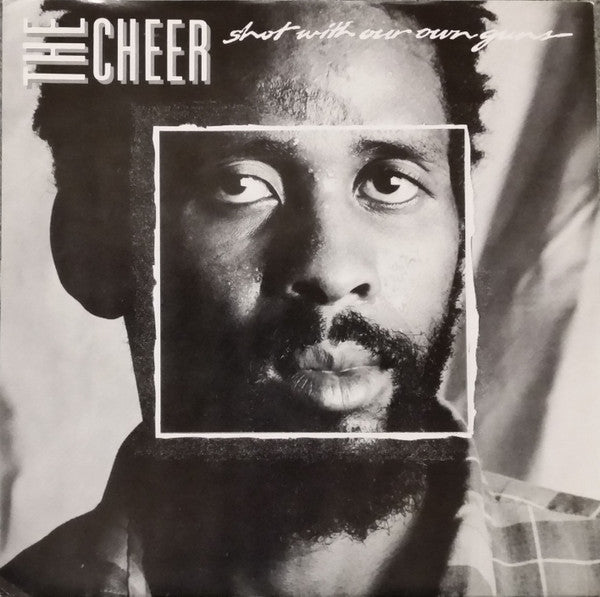 The Cheer : Shot With Our Own Guns (7", Single)