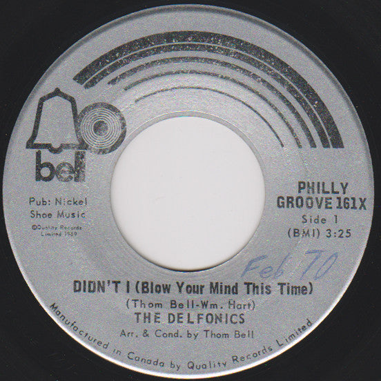 The Delfonics : Didn't I (Blow Your Mind This Time) (7", Single)