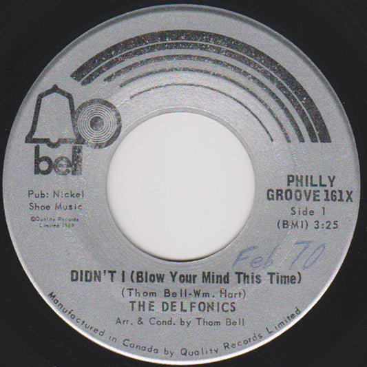 The Delfonics : Didn't I (Blow Your Mind This Time) (7", Single)