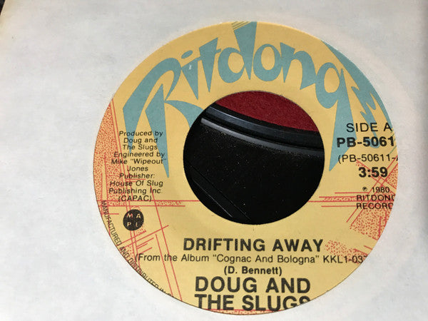 Doug And The Slugs : Drifting Away (7", Single)
