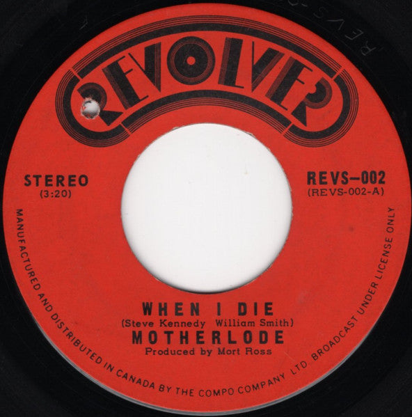 Motherlode (2) : When I Die / Hard Life (7", Single)
