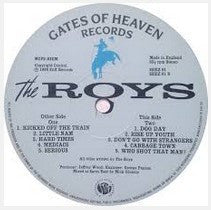 The Roys : Kicked Off The Train (LP)