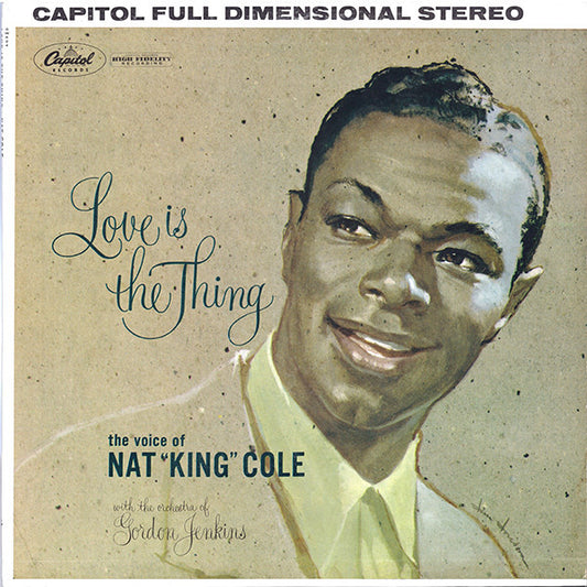 Nat King Cole : Love Is The Thing (LP, Album, RE)