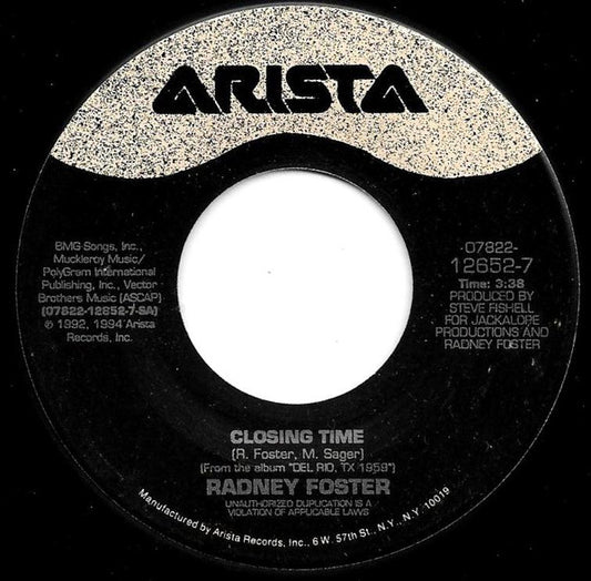 Radney Foster : Closing Time (7", Single)