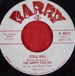 The Happy Feeling : Still HIll (7", Single)