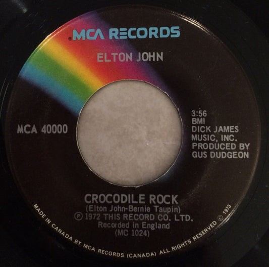 Elton John : Crocodile Rock (7", Single)