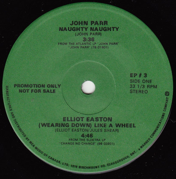 John Parr / Elliot Easton / Loudness (5) / Los Lobos : Naughty Naughty / (Wearing Down) Like A Wheel / Crazy Nights / Don’t Worry Baby  (7", EP, Promo)