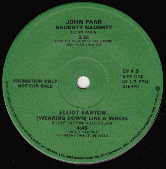John Parr / Elliot Easton / Loudness (5) / Los Lobos : Naughty Naughty / (Wearing Down) Like A Wheel / Crazy Nights / Don’t Worry Baby  (7", EP, Promo)