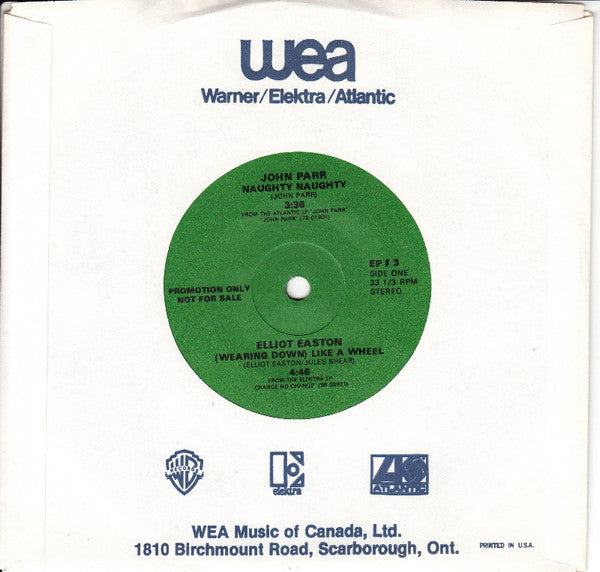 John Parr / Elliot Easton / Loudness (5) / Los Lobos : Naughty Naughty / (Wearing Down) Like A Wheel / Crazy Nights / Don’t Worry Baby  (7", EP, Promo)