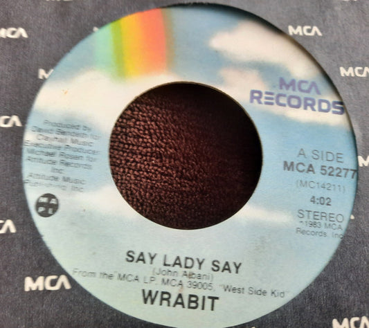 Wrabit : Say Lady Say (7", Single)