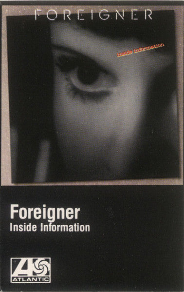 Foreigner : Inside Information (Cass, Album, Club)