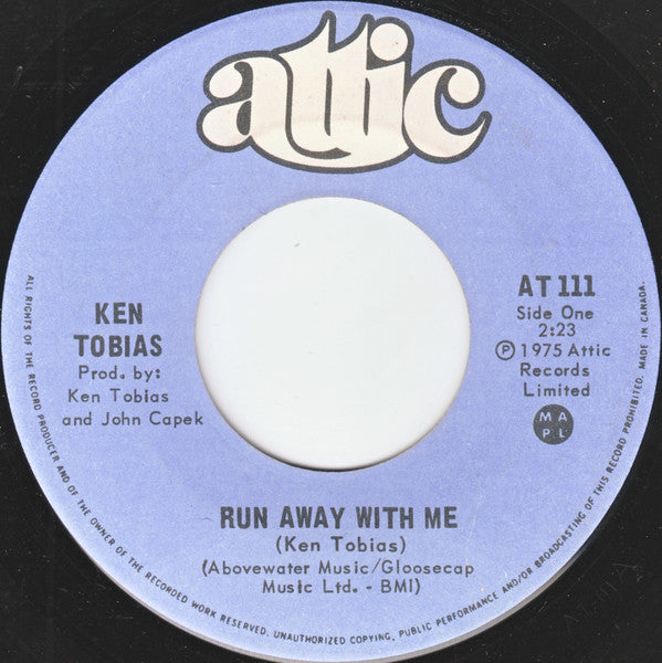 Ken Tobias : Run Away With Me (7", Single)