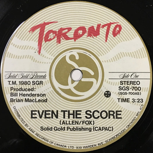 Toronto (4) : Even The Score (7", Single)