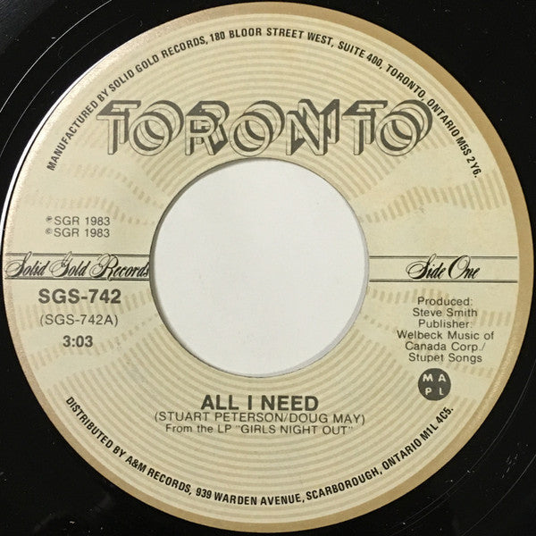 Toronto (4) : All I Need (7", Single)