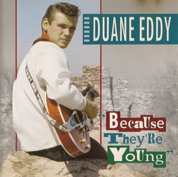Duane Eddy : Because They're Young (CD, Comp)