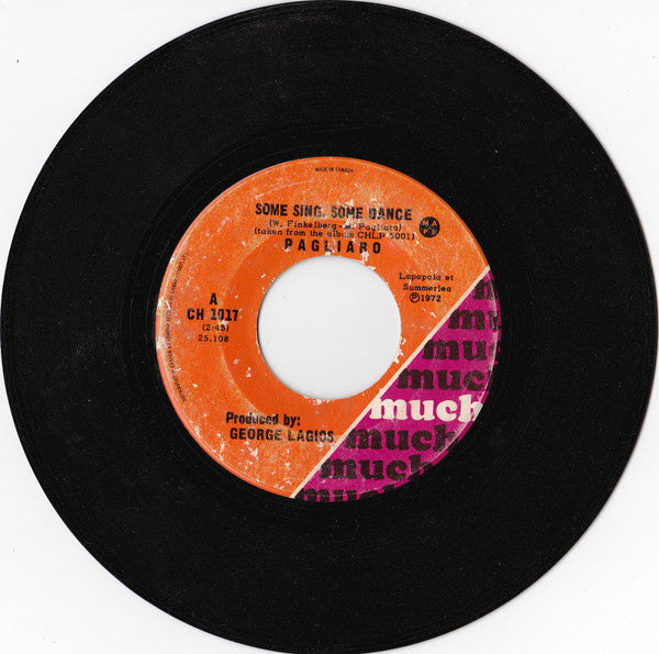 Pagliaro* : Some Sing, Some Dance (7", Single)