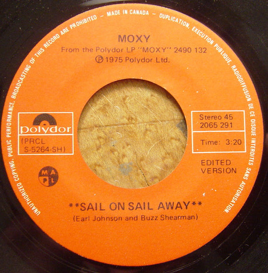 Moxy (2) : Sail On Sail Away (7", Single)
