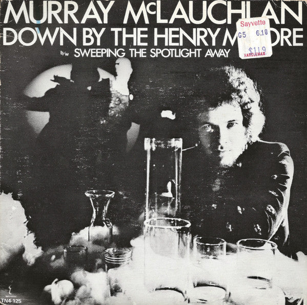 Murray McLauchlan : Down By The Henry Moore (7", Single)