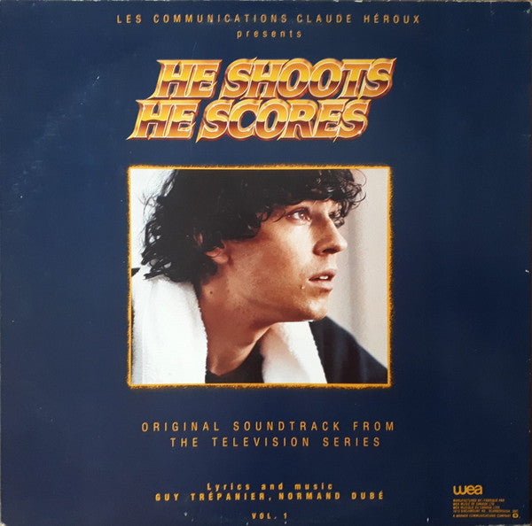Guy Trépanier Et Normand Dubé : Lance Et Compte / He Shoots He Scores - Soundtrack (LP, Album)
