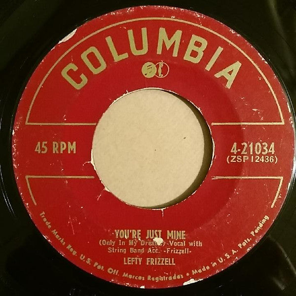 Lefty Frizzell : I'm An Old, Old Man (Tryin' To Live While I Can) / You're Just Mine (Only In My Dreams) (7", Single)
